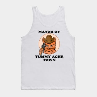 Mayor Of Tummy Ache Town Tank Top